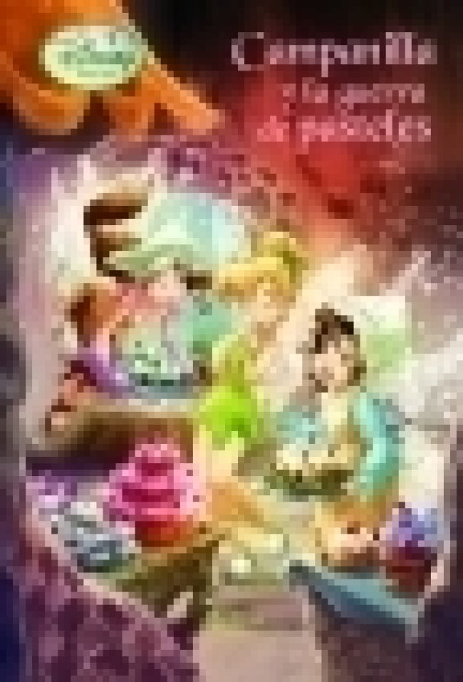 Campanilla y la guerra de los pasteles
