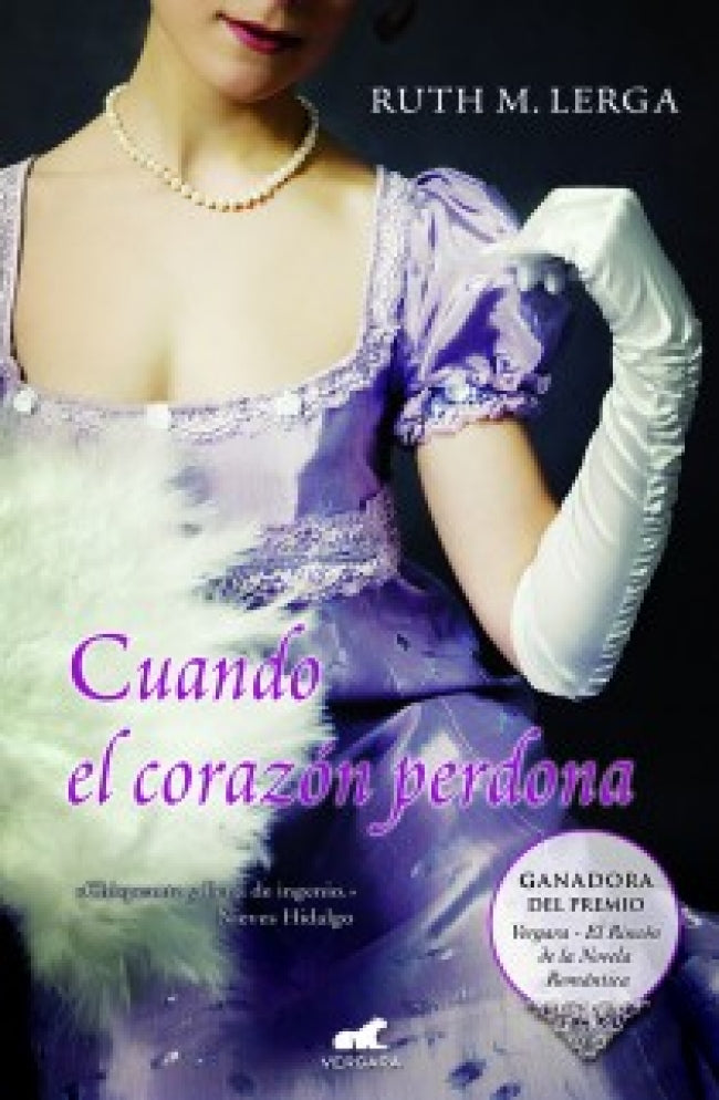 Cuando el corazón perdona (Premio Vergara - El Rincón de la Novela Romántica 2011)