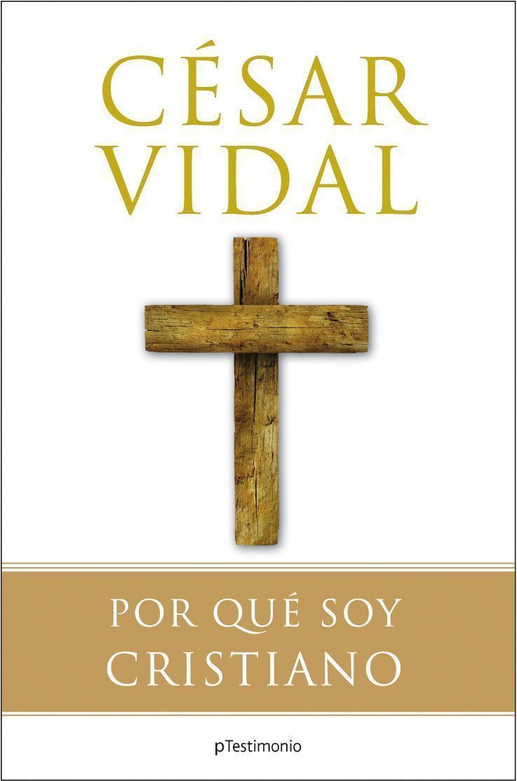 Por qué soy cristiano