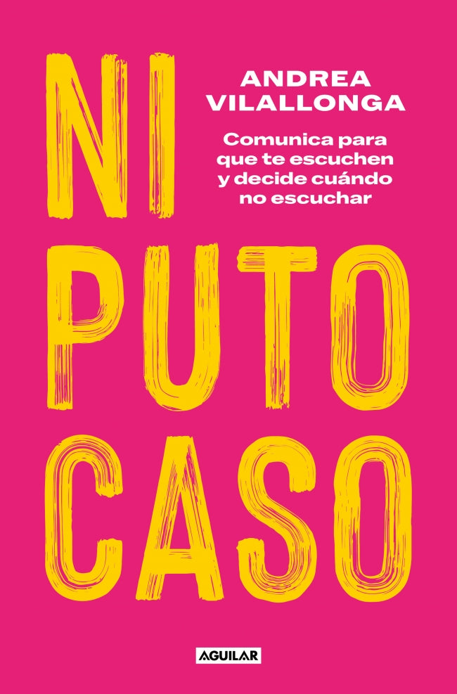 Ni puto caso
