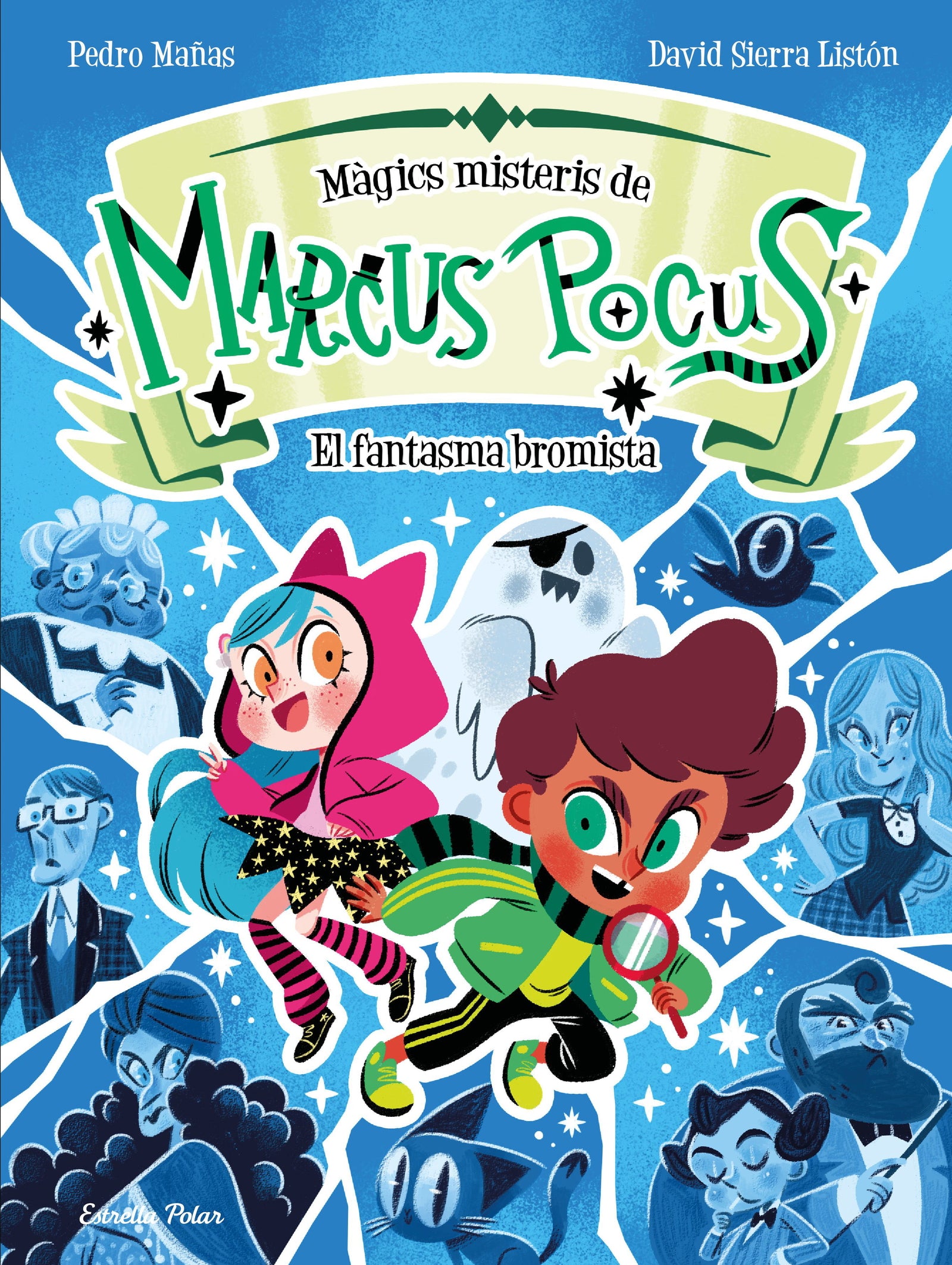 Marcus Pocus. Màgics misteris 2. El fantasma bromista