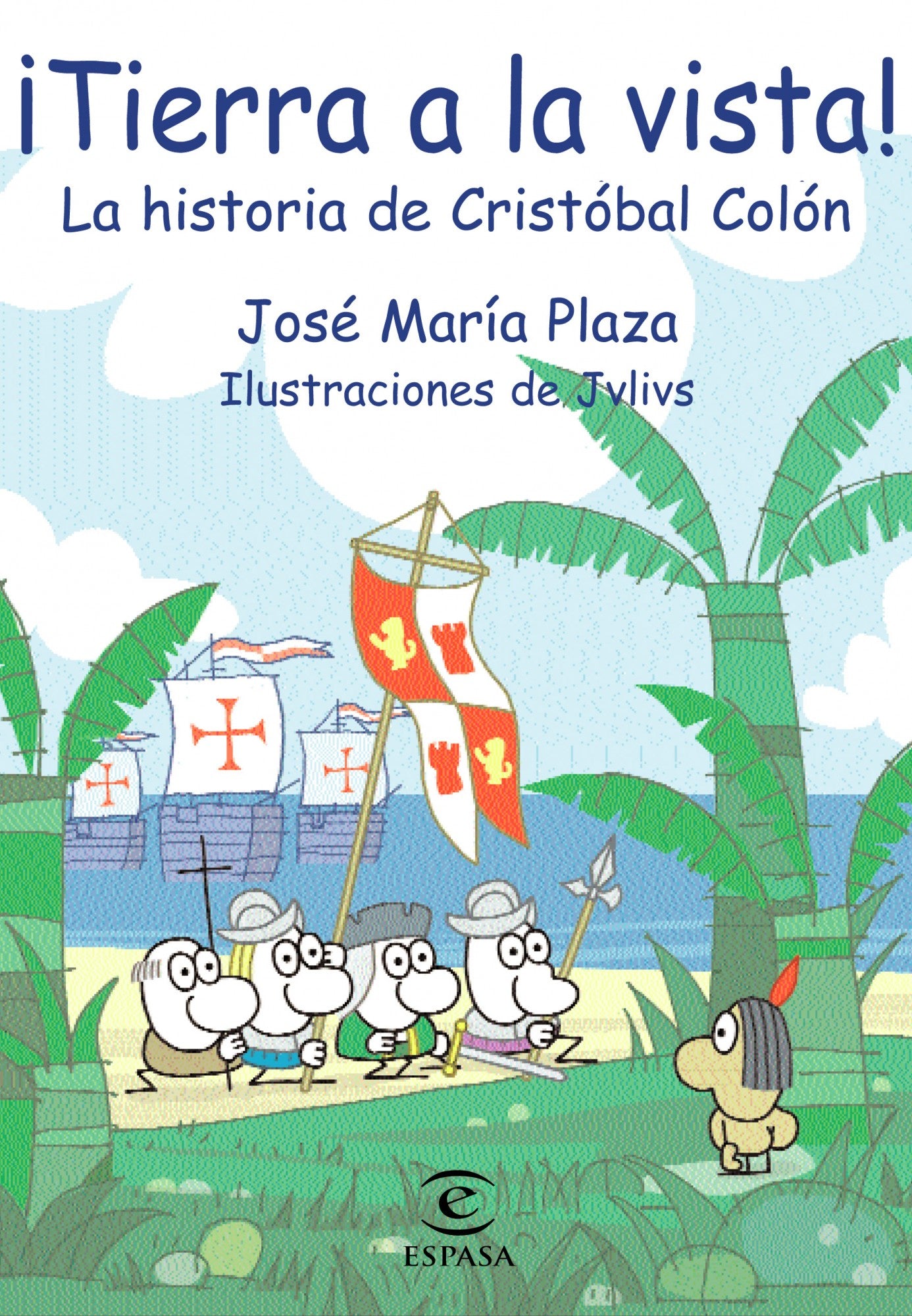 ¡Tierra a la vista!