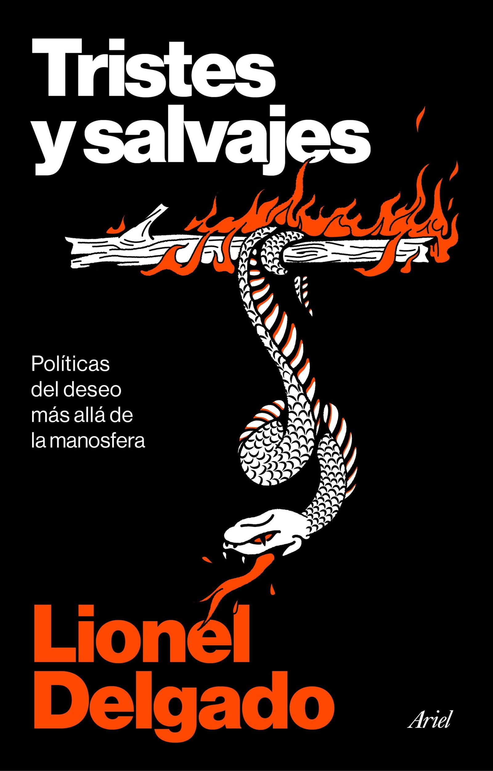Tristes y salvajes