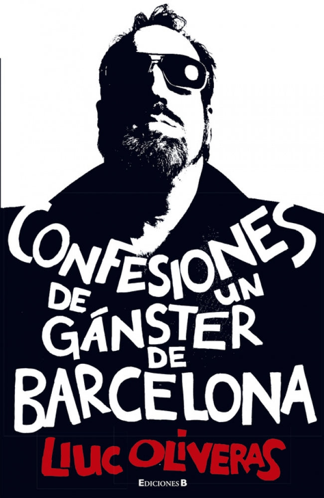 Confesiones de un gánster de Barcelona