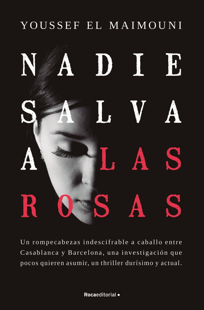 Nadie salva a las rosas
