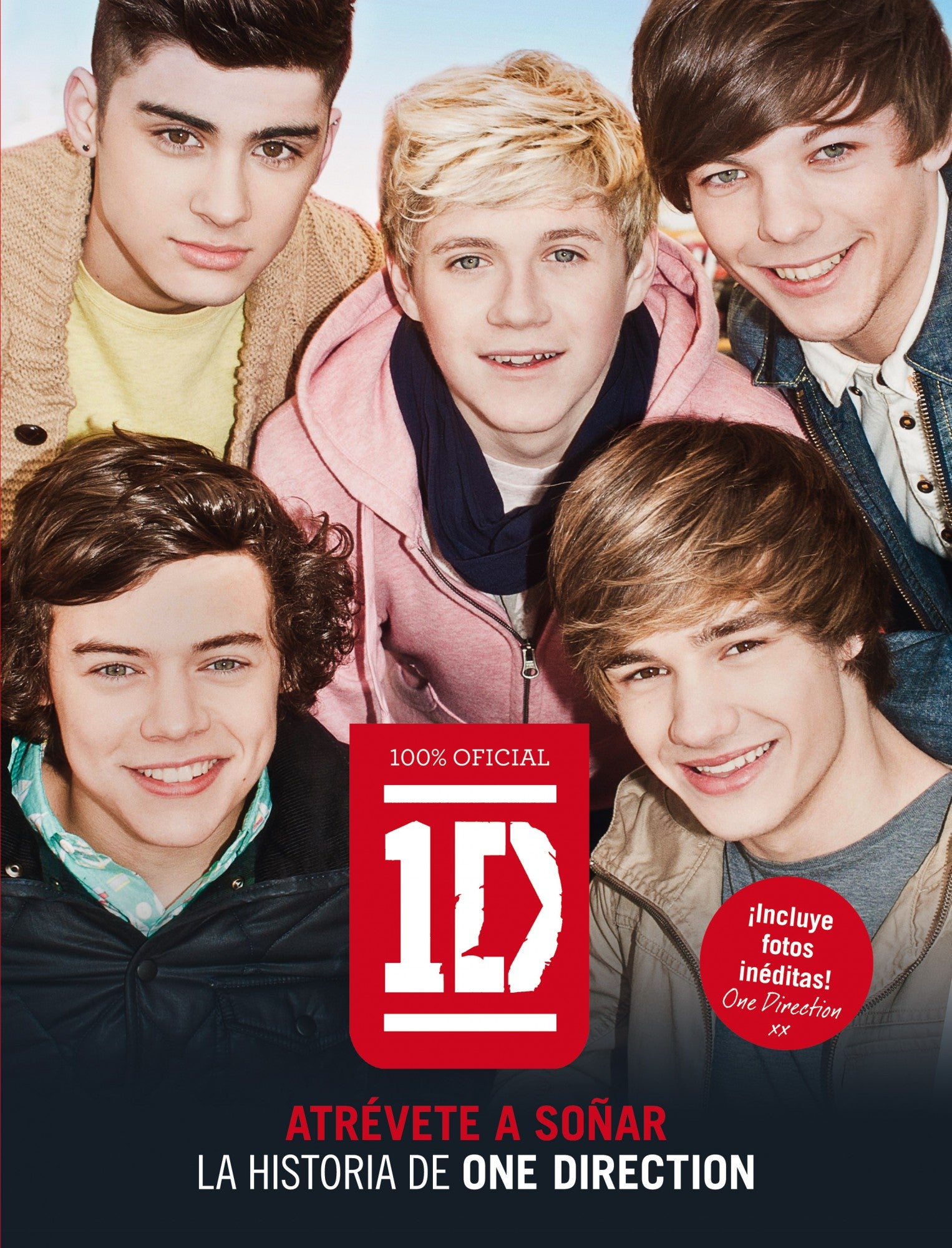 One Direction. Atrévete a soñar