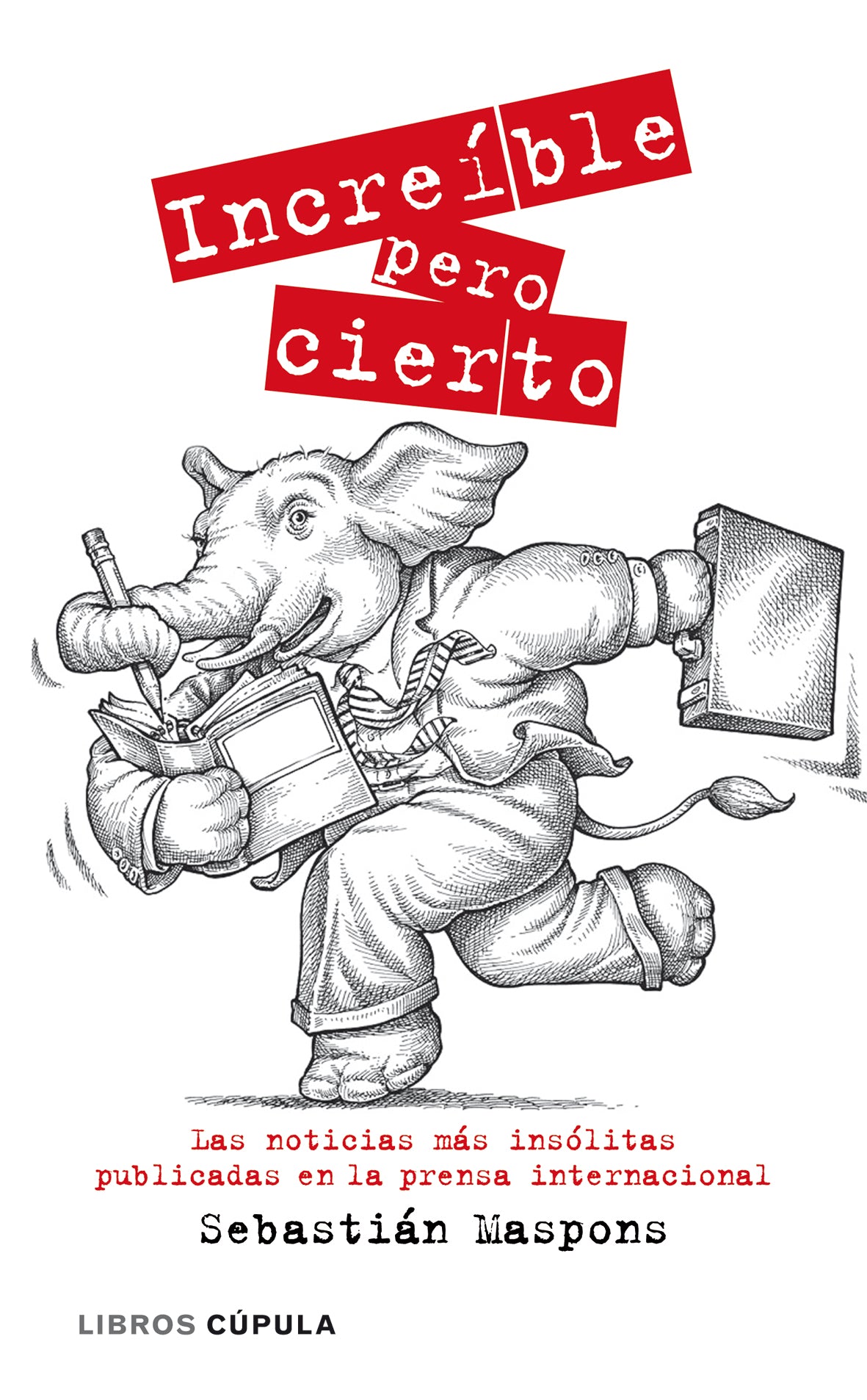Increíble pero cierto