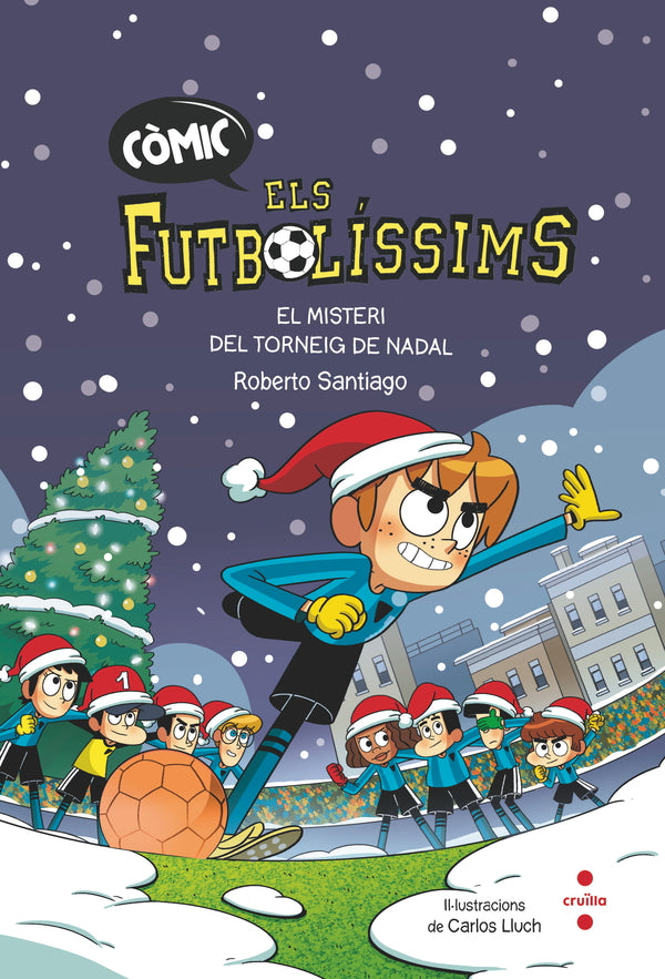 Còmic Els Futbolíssims 2. El misteri del Torneig de Nadal