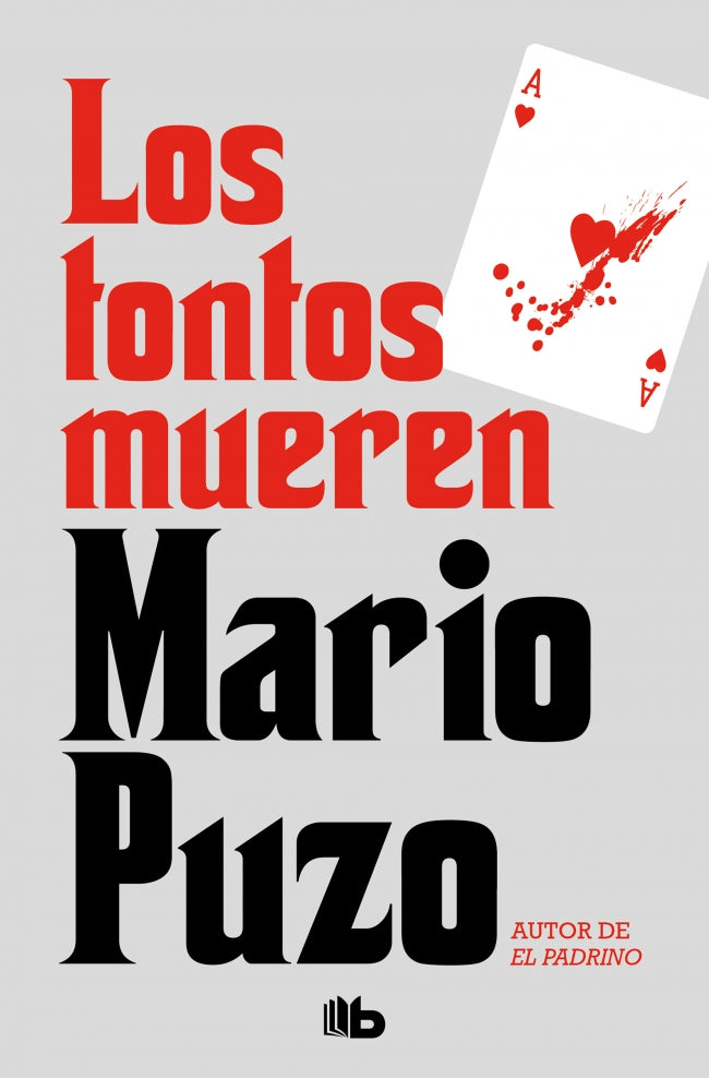 Los tontos mueren