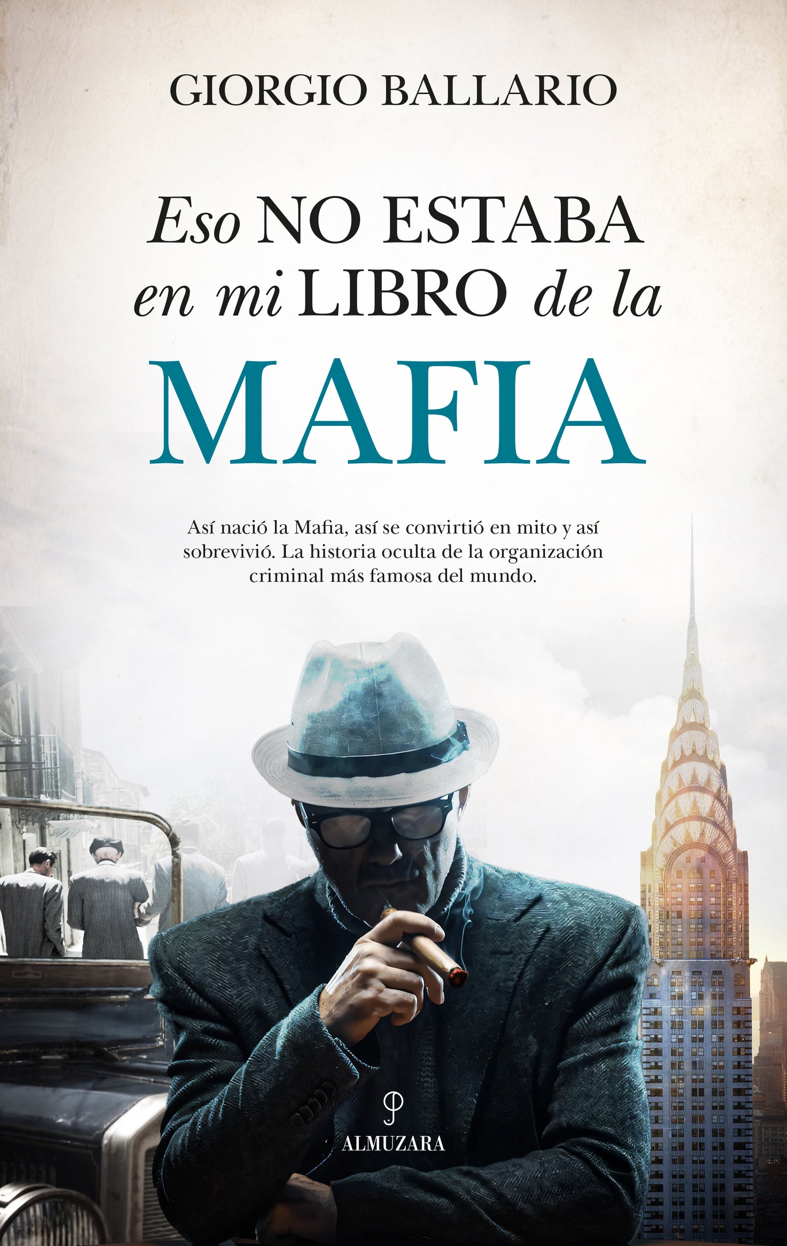 Eso no estaba en mi libro de historia de la Mafia