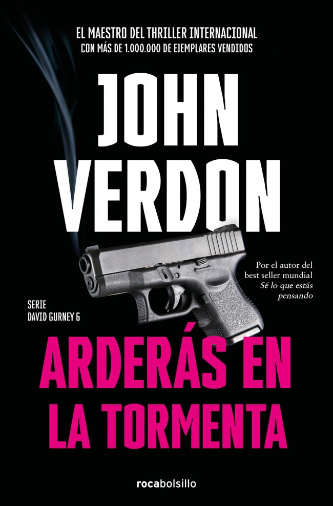 Arderás en la tormenta (Serie David Gurney 6)
