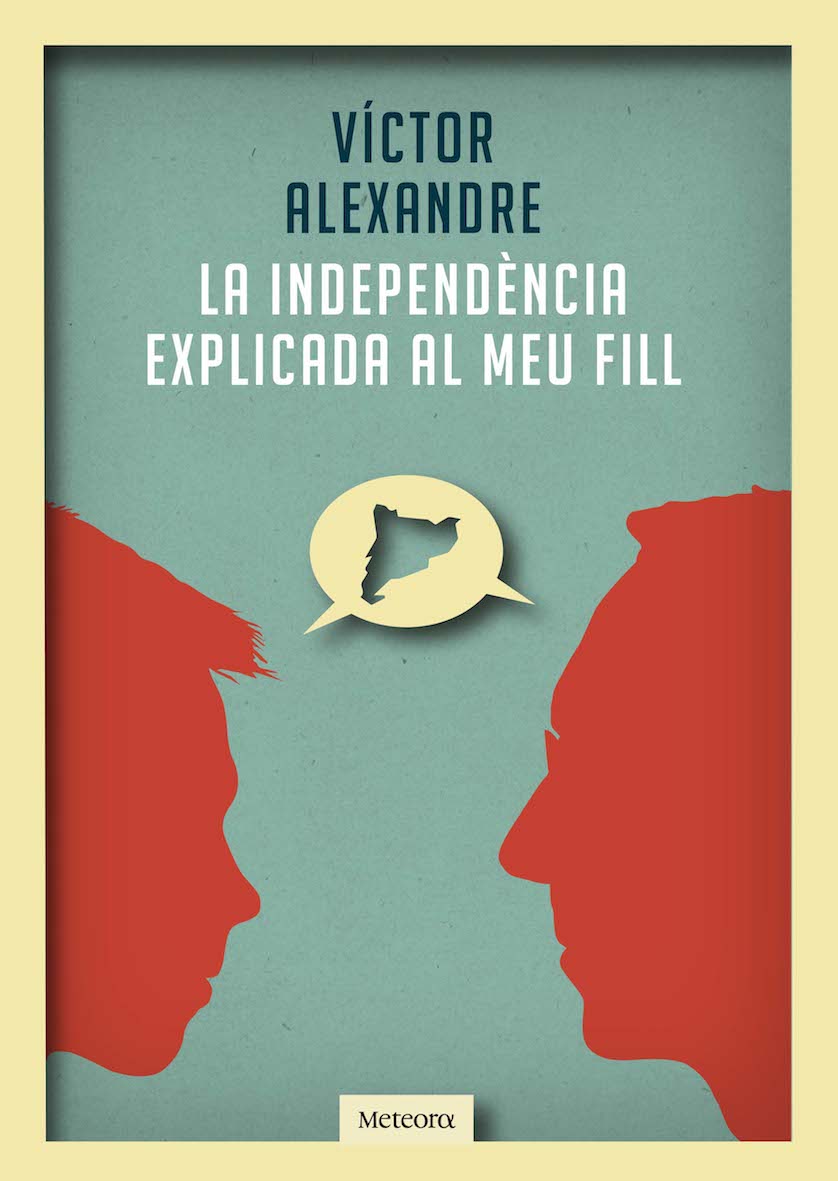 La independència explicada al meu fill