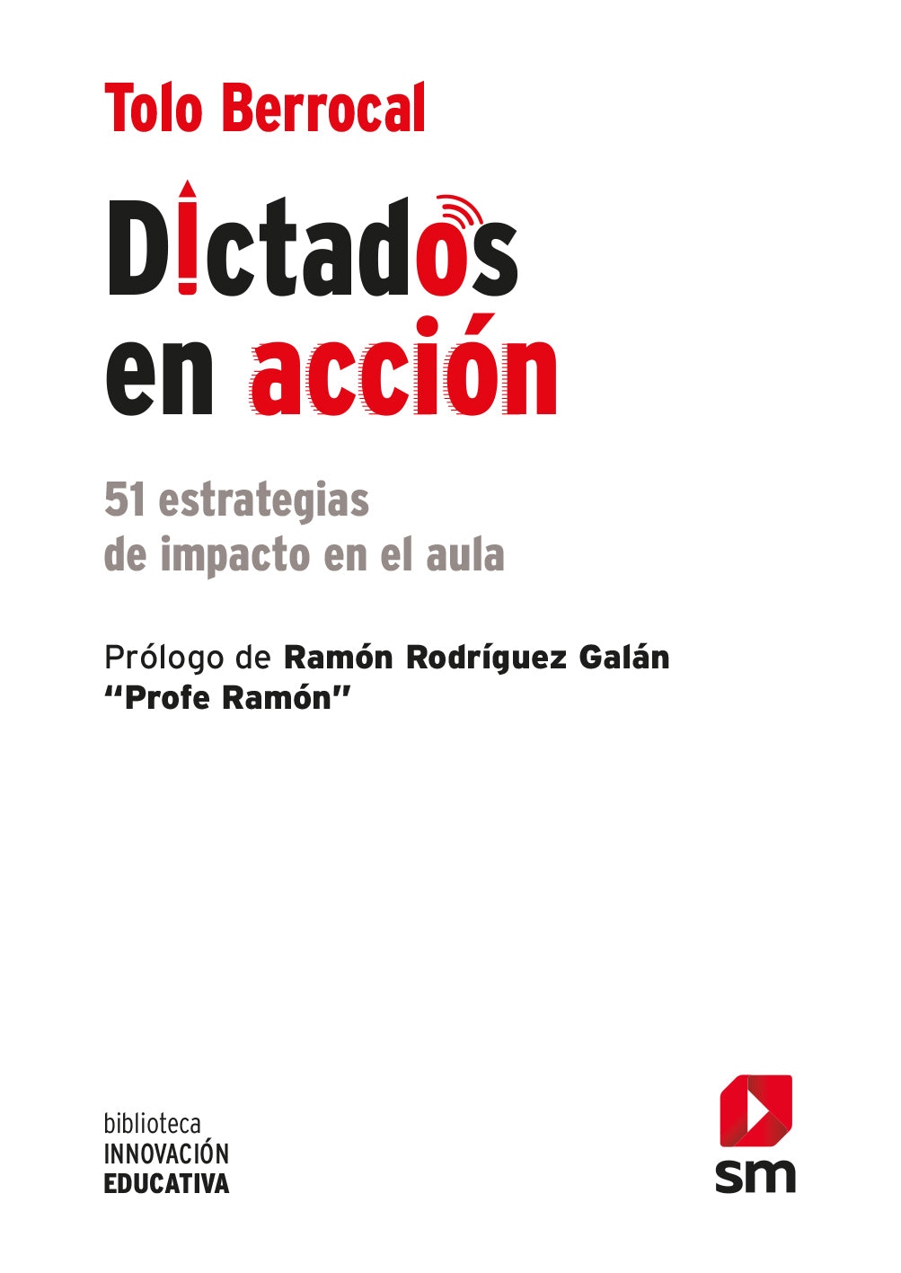 Dictados en acción