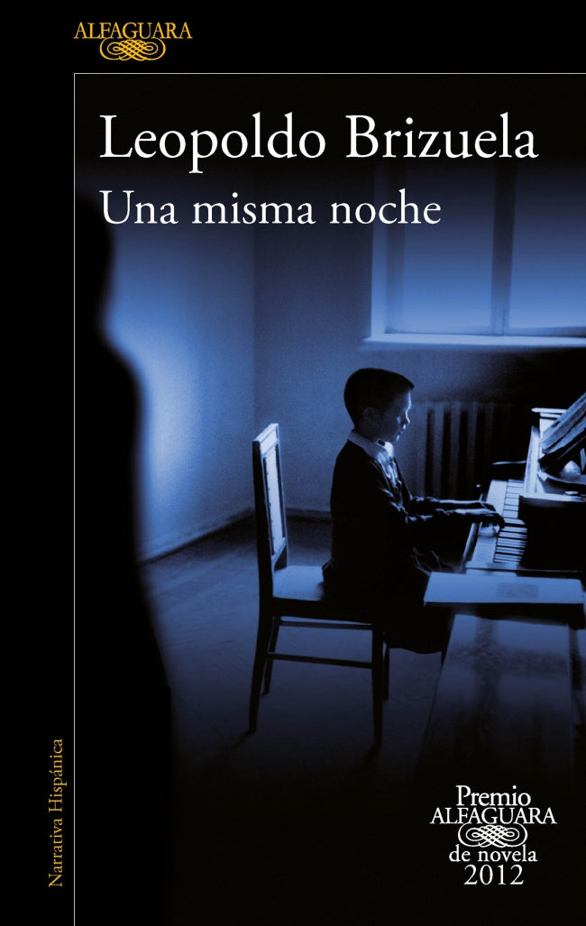 Una misma noche (Premio Alfaguara de novela 2012)