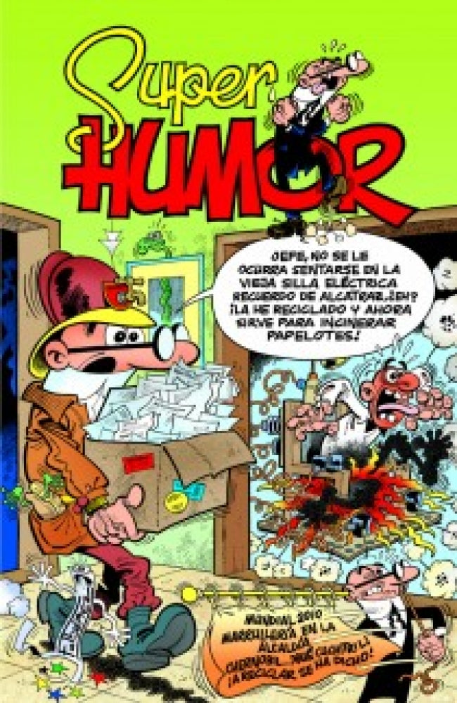 Mundial 2010 | Marrullería en la alcaldía | Chernobil... ¡Qué cuchitril! | ¡A reciclar se ha dicho! (Súper Humor Mortadelo 52)