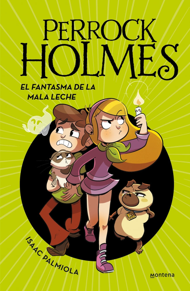 Perrock Holmes 16 - El fantasma de la mala leche