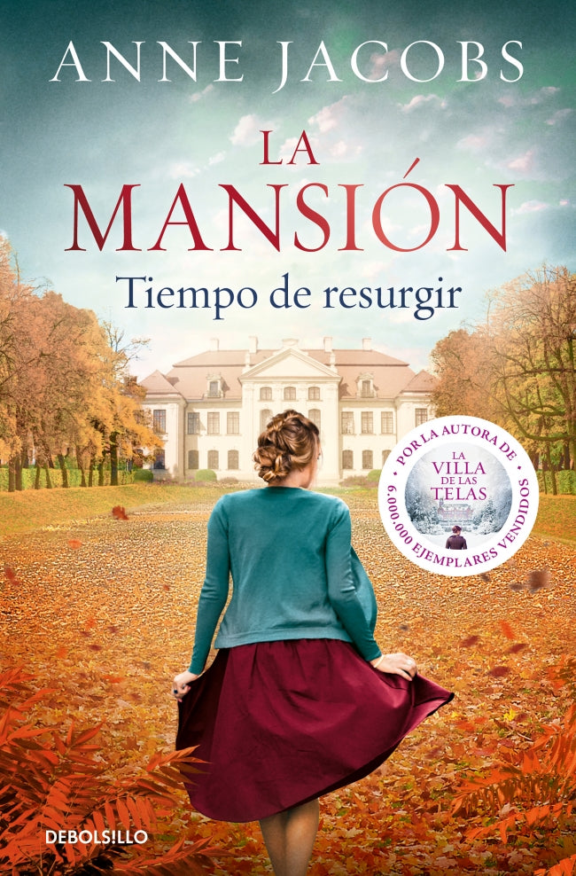 La mansión. Tiempo de resurgir