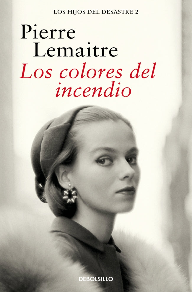 Los colores del incendio (Los hijos del desastre 2)