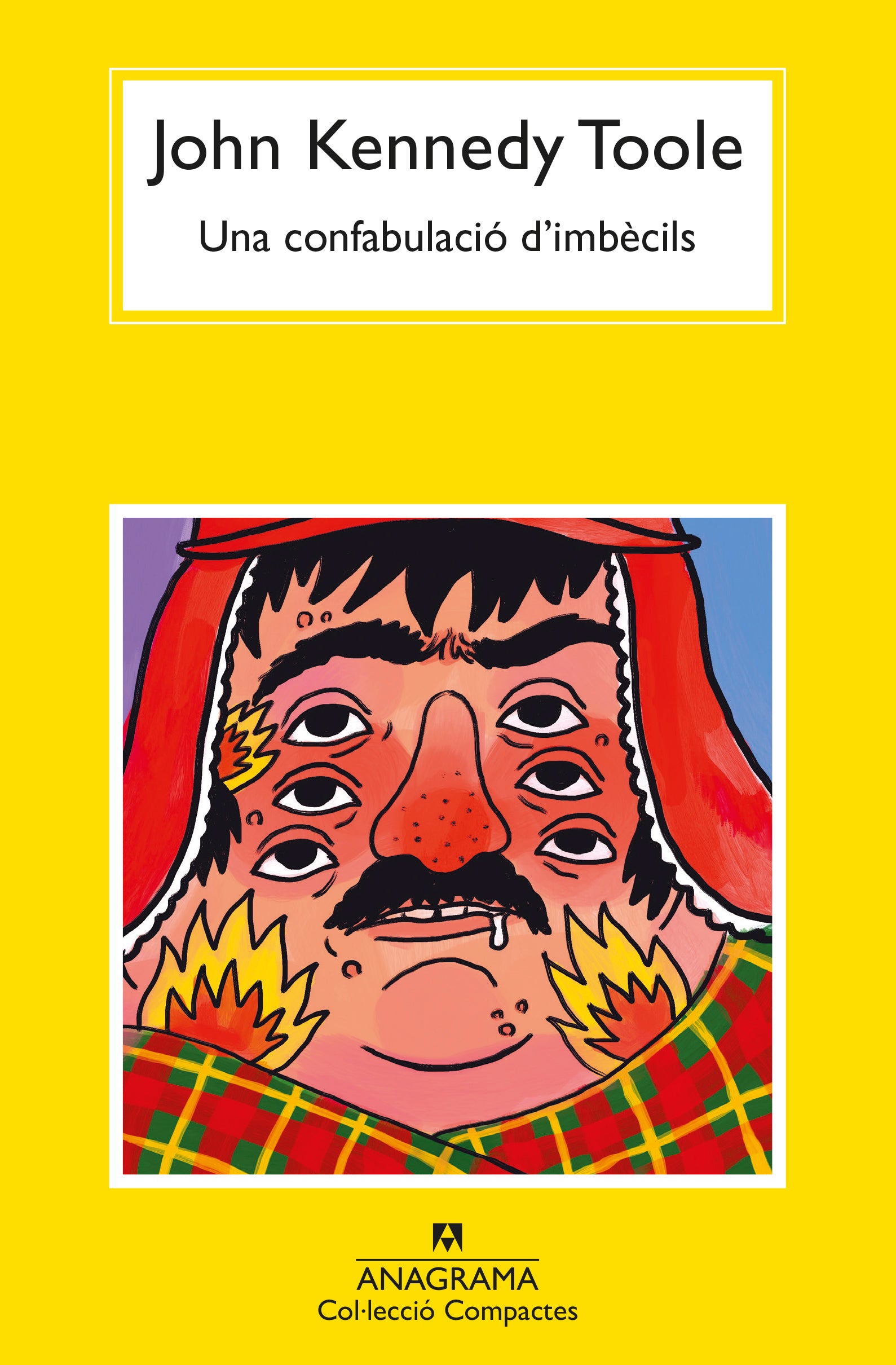 Una confabulació d'imbècils