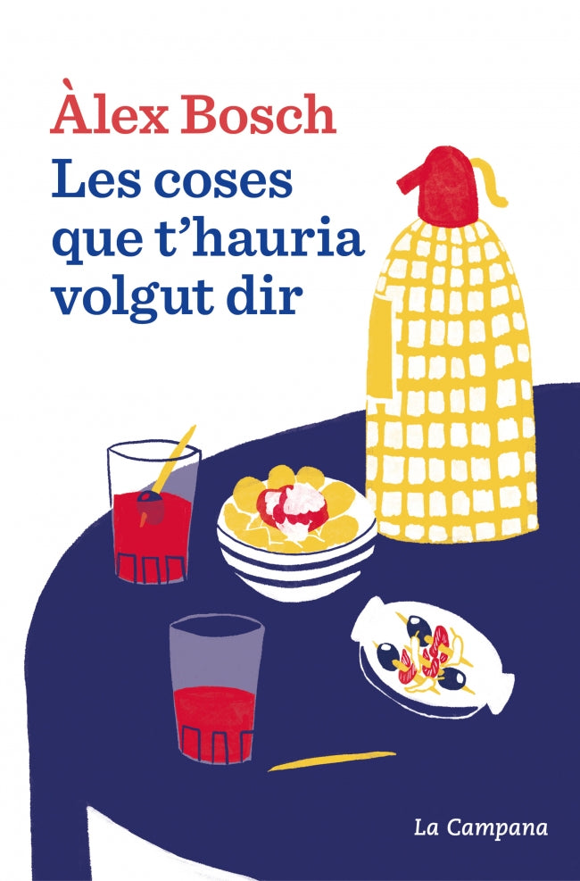 Les coses que t'hauria volgut dir