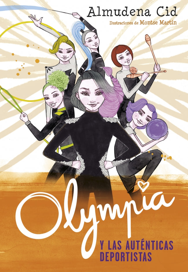Olympia y las Guardianas de la Rítmica 3 - Olympia y las auténticas deportistas