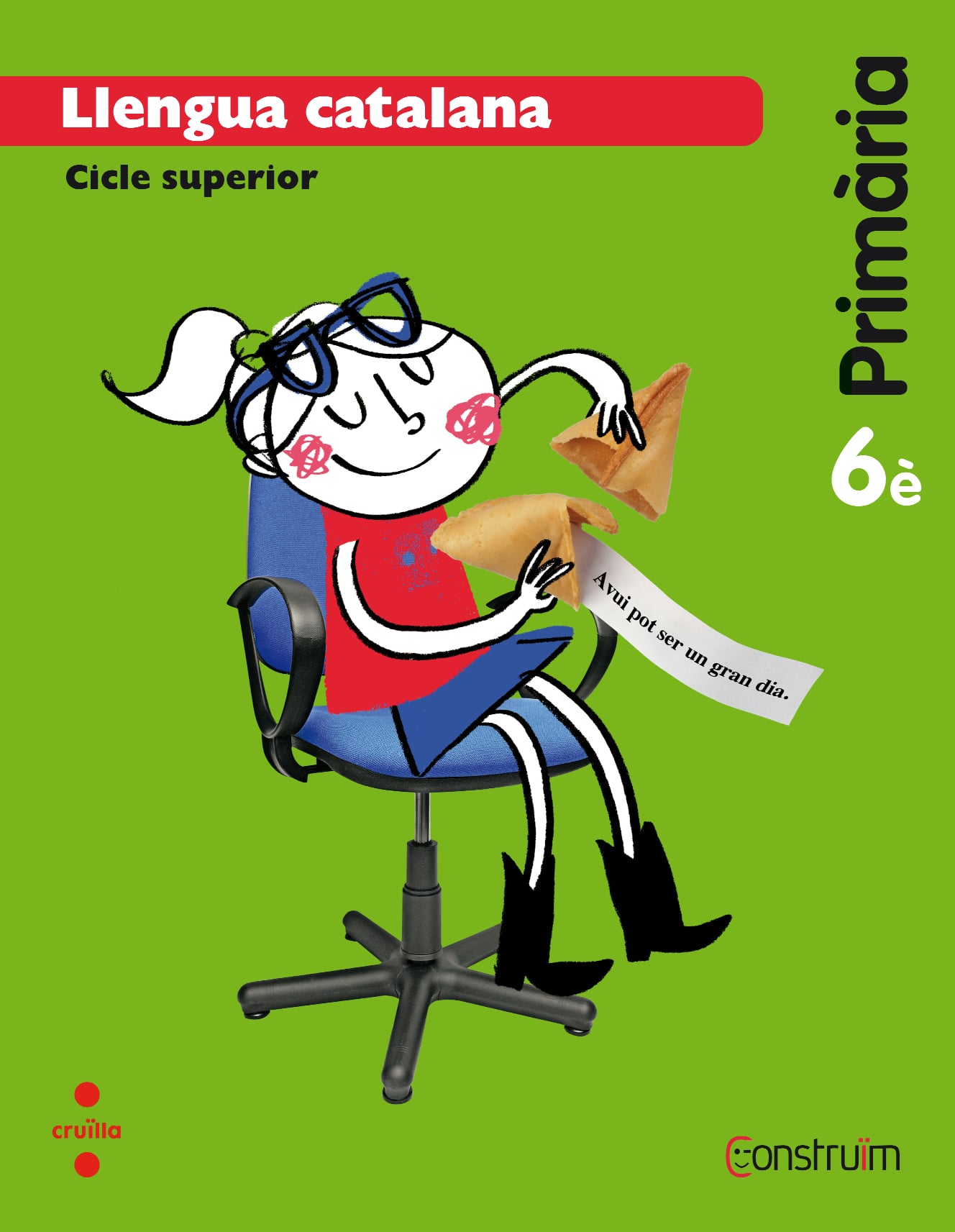 Llengua catalana. 6 Primària. Construïm