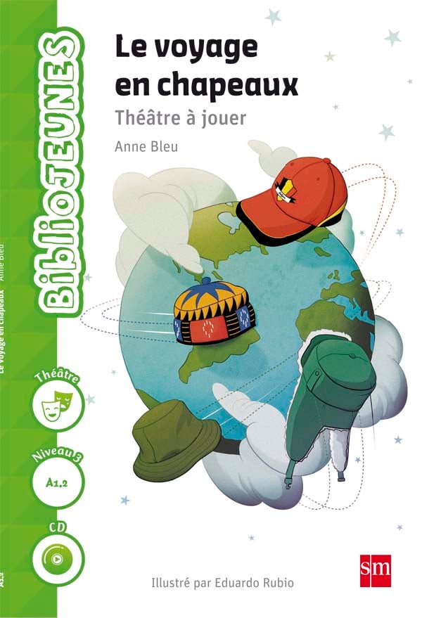 Le voyage en chapeaux