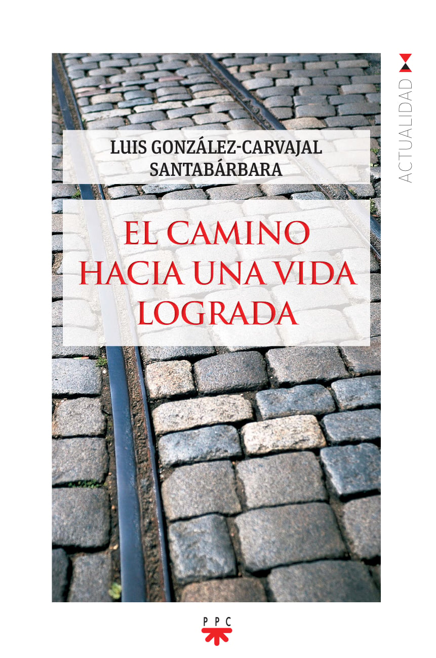 El camino hacia una vida lograda