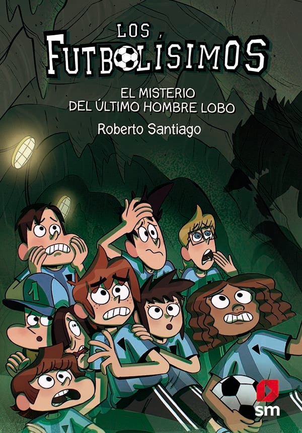 Los Futbolísimos 16: El misterio del último hombre lobo