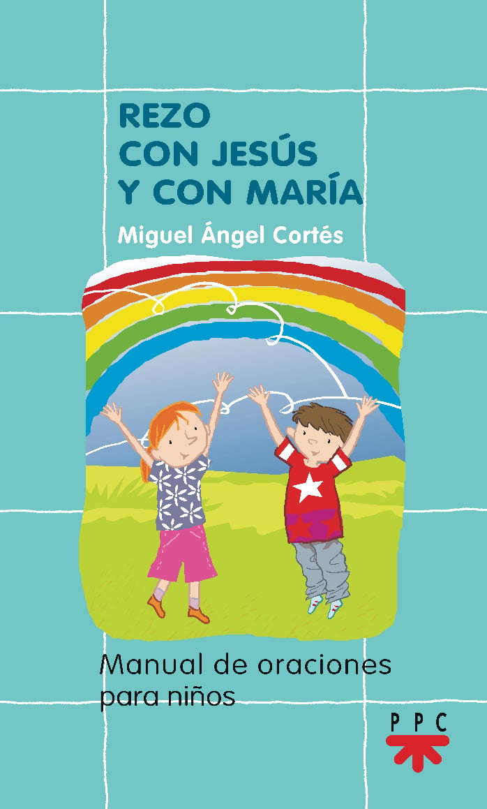 Rezo con Jesús y con María