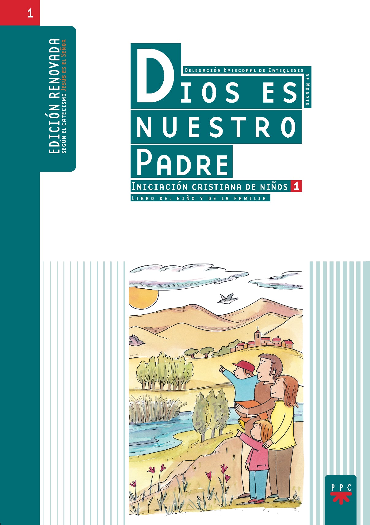 Dios es nuestro Padre: iniciación cristiana de niños 1. Edición renovada