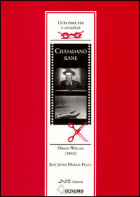 Gua para ver y analizar: Ciudadano Kane.