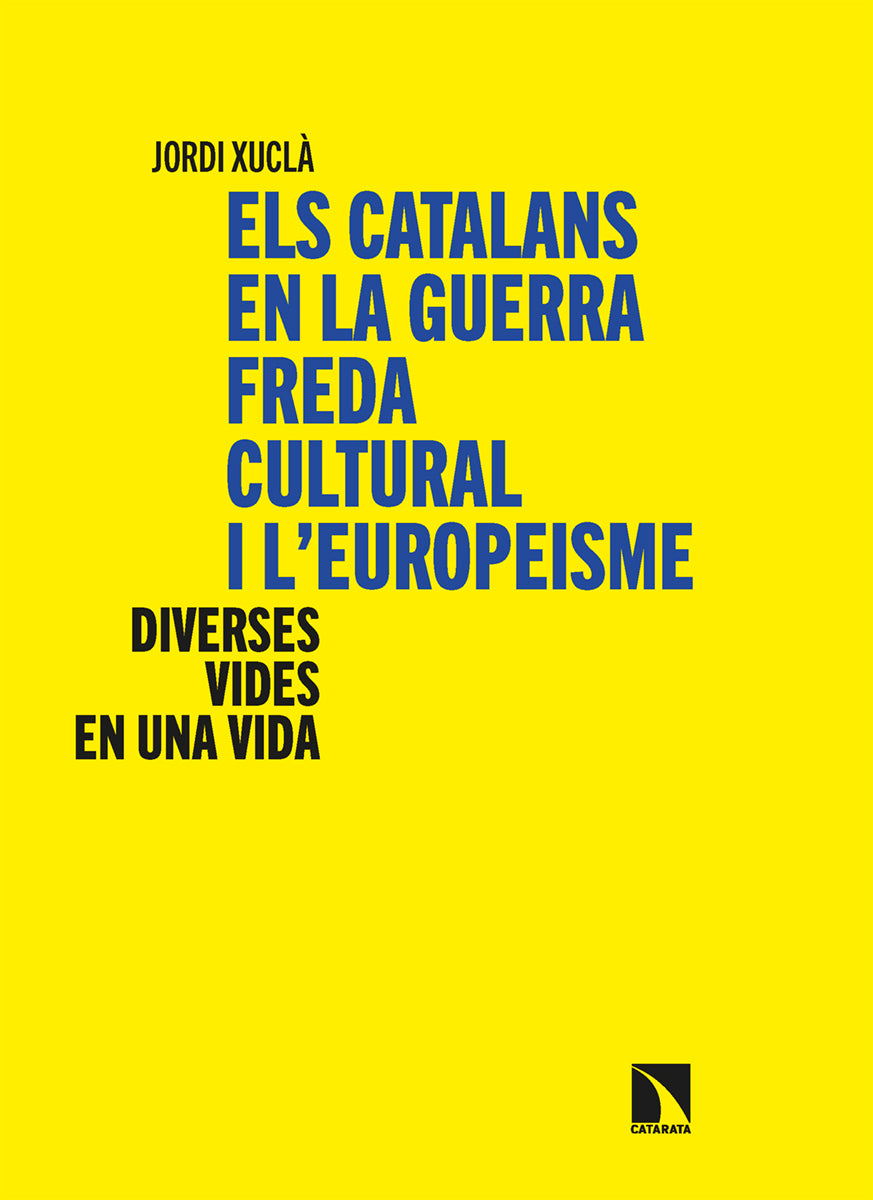 Els catalans en la guerra freda cultural i l’europeisme