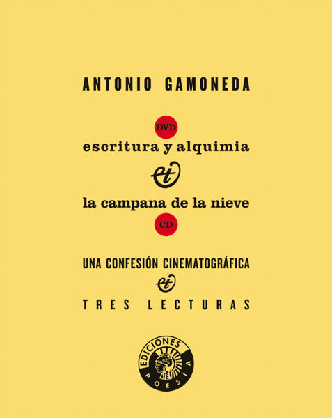 Escritura y alquimia & La campana de la nieve