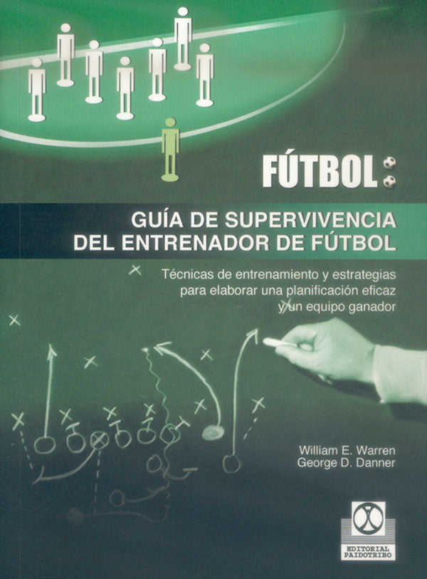 Guía de supervivencia del entrenador de fútbol