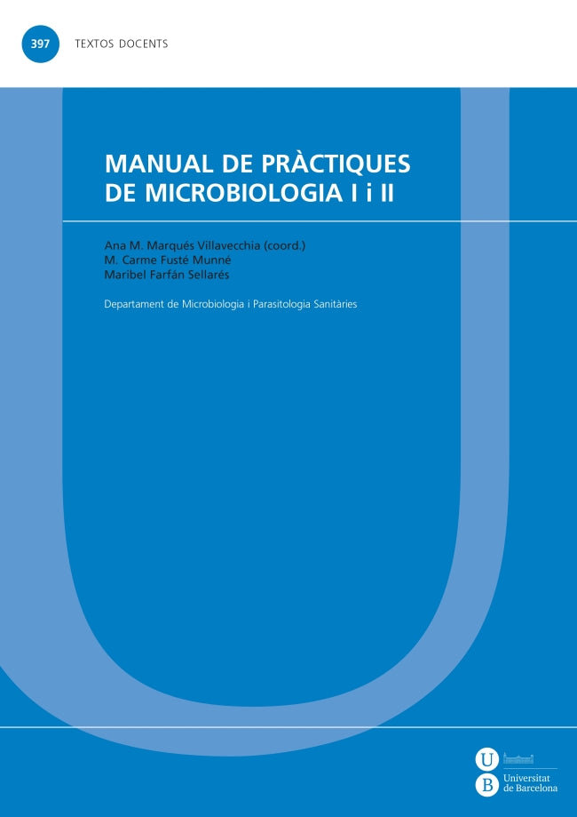 Manual de pràctiques de Microbiologia I i II