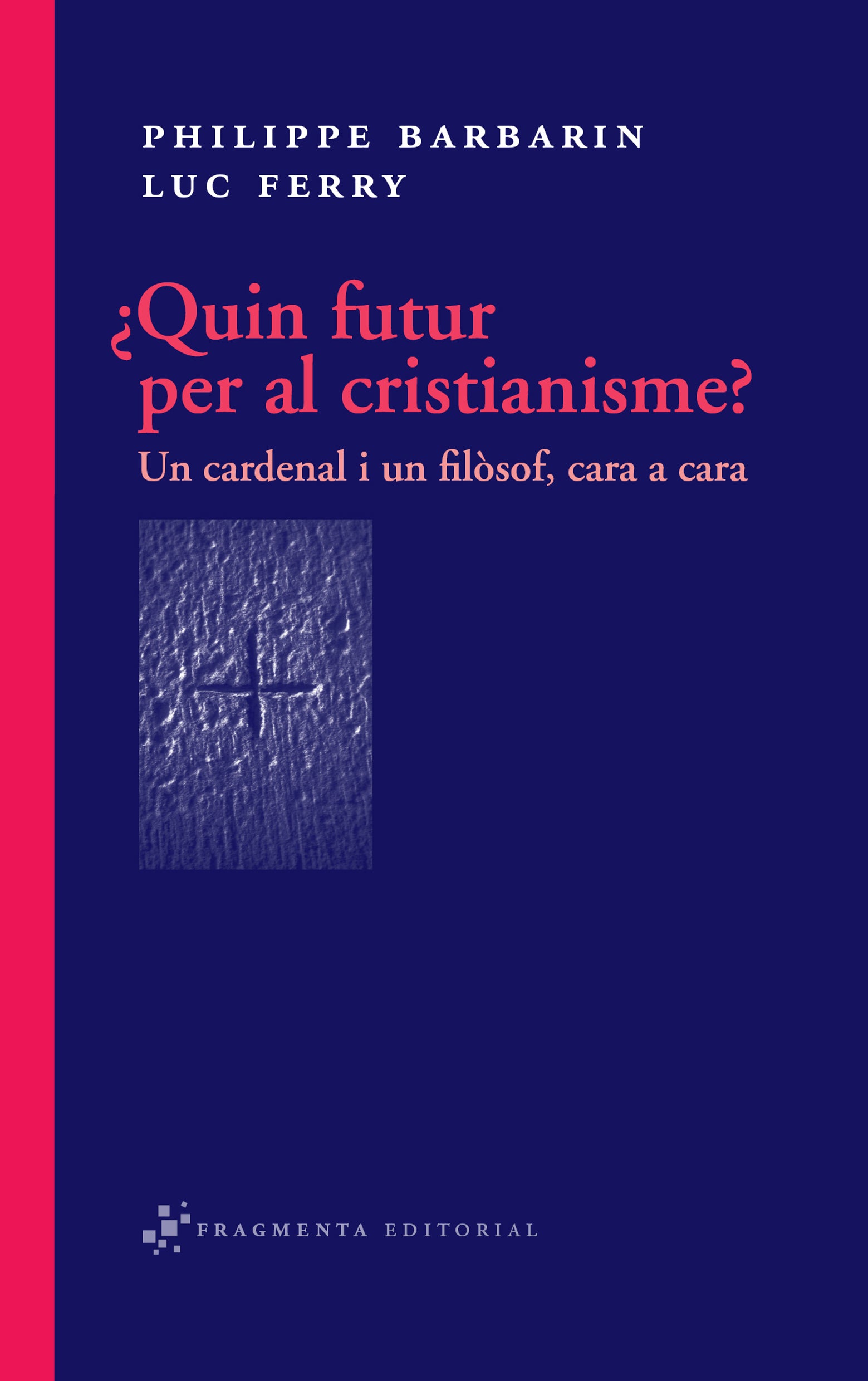 ¿Quin futur per al cristianisme?