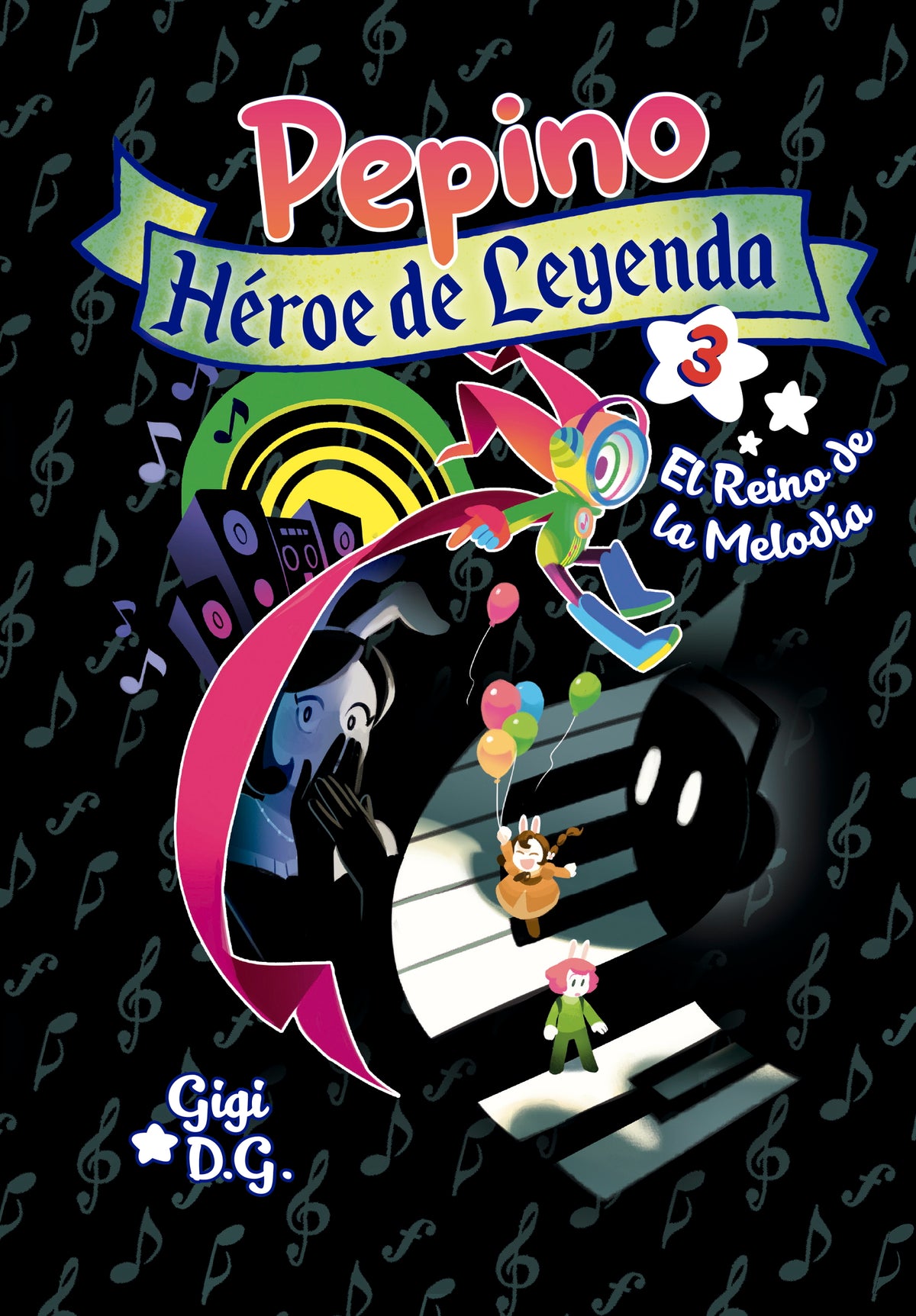 Pepino, Héroe de Leyenda. El Reino de la Melodía