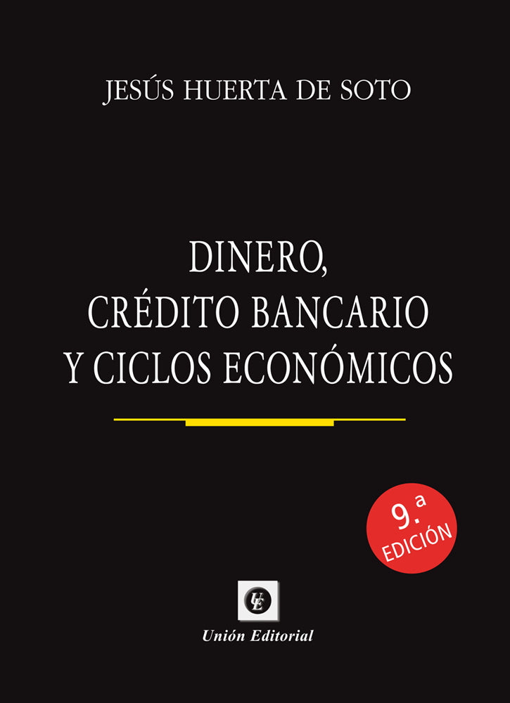 DINERO, crédito bancario y ciclos económicos(9.ª edición)_ed.bolsillo