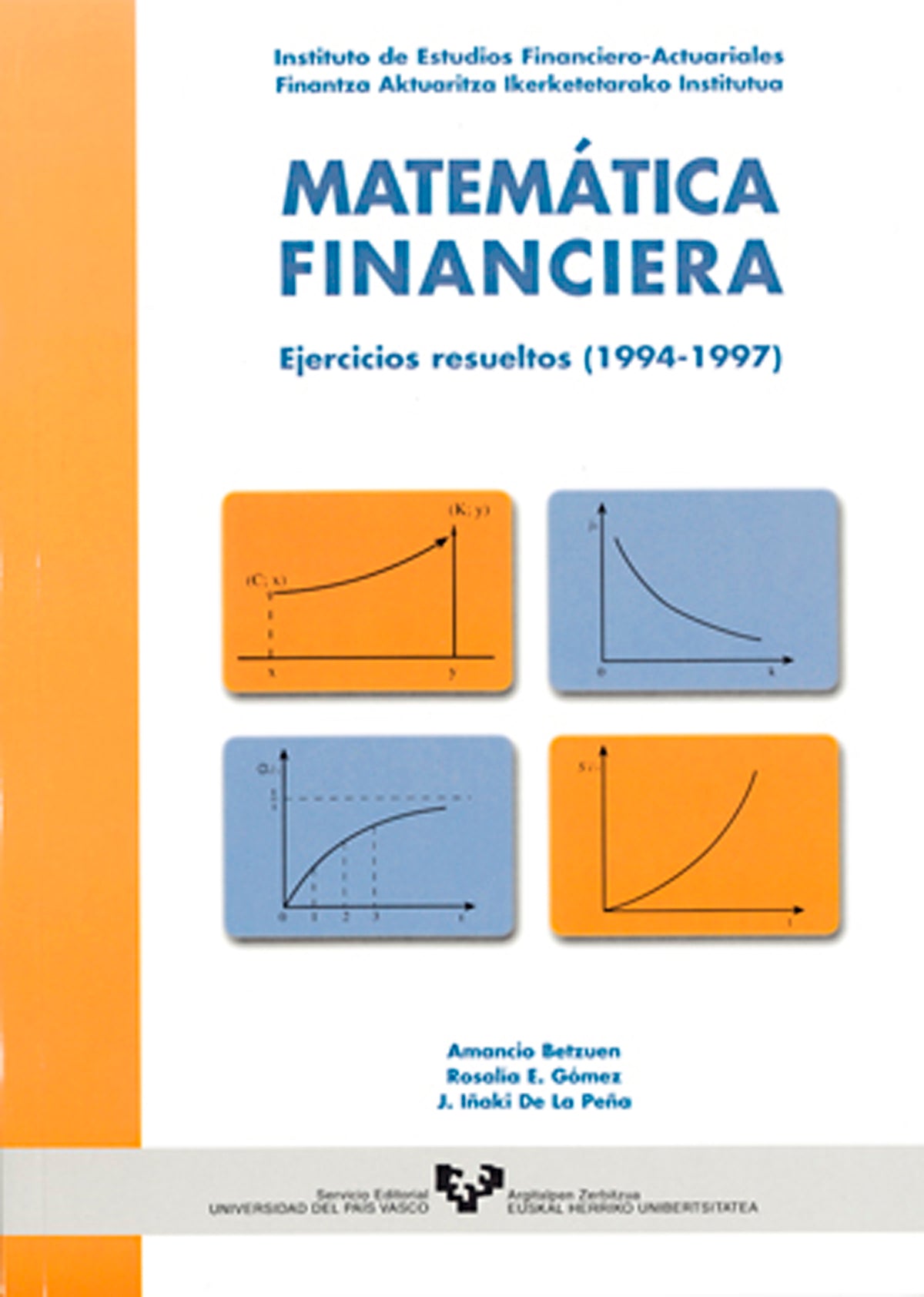 Matemática financiera. Ejercicios resueltos (1994-1997)