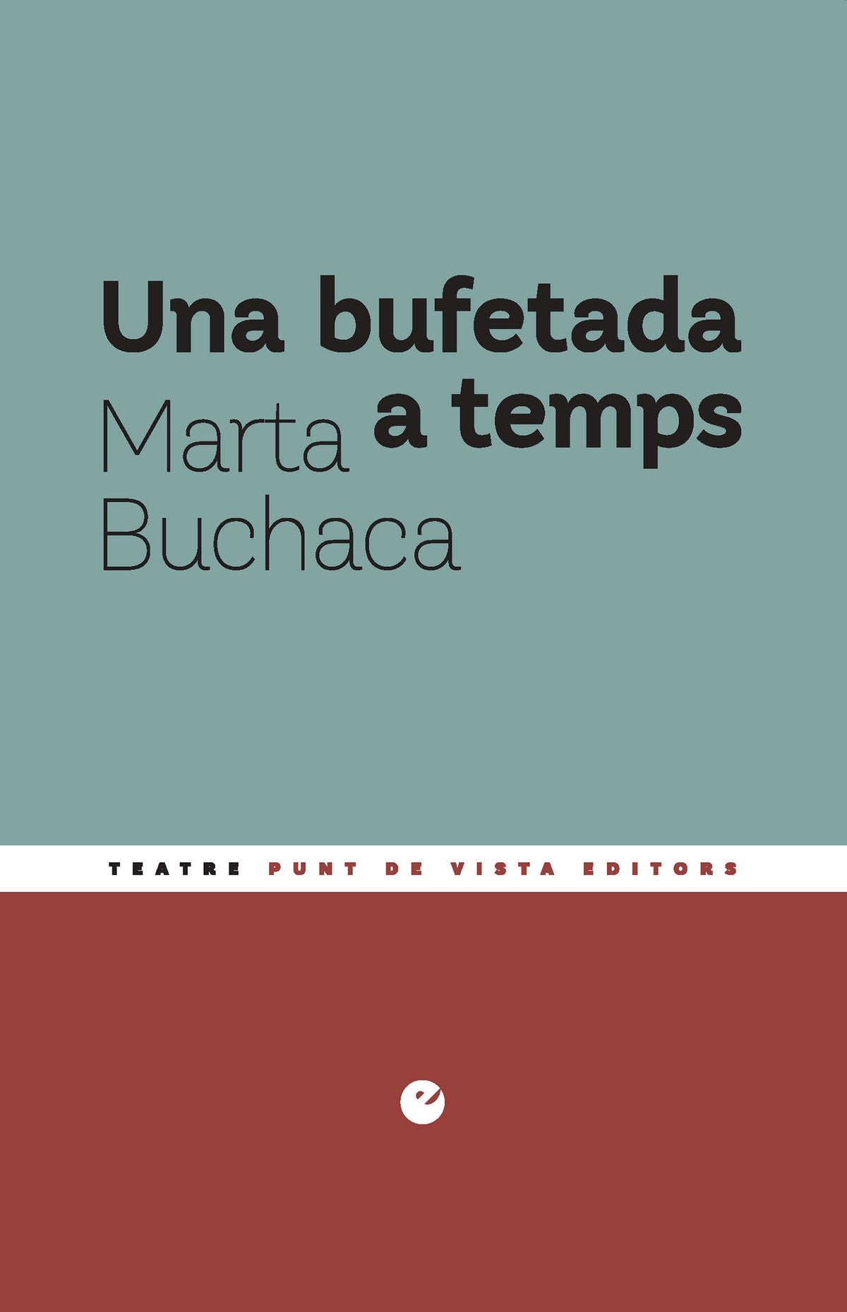 Una bufetada a temps