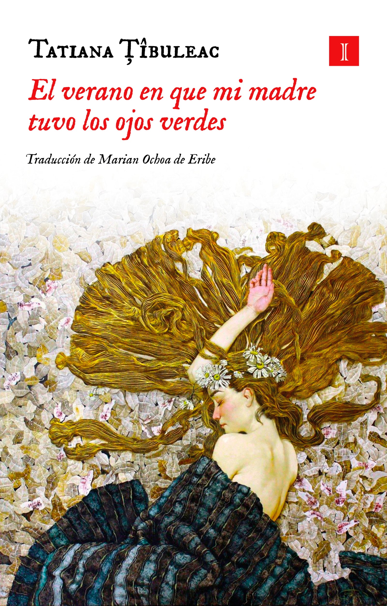 El verano en que mi madre tuvo los ojos verdes (Tapa dura)