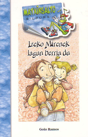 Izeko Mirenek lagun berria du