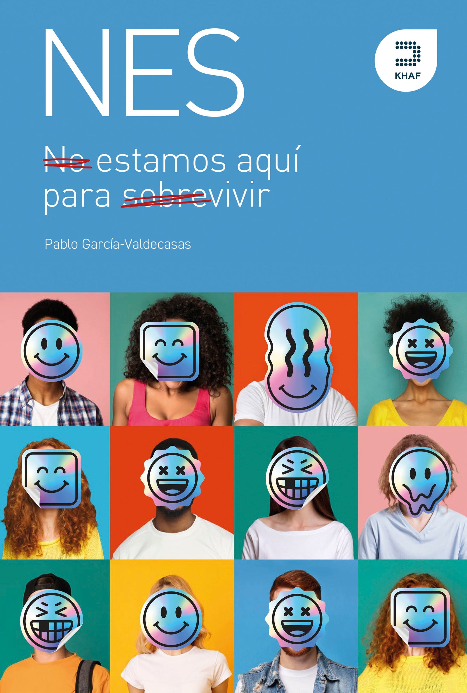 No estamos aquí para sobrevivir