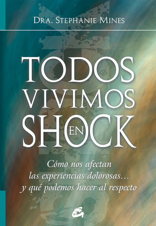 Todos vivimos en shock