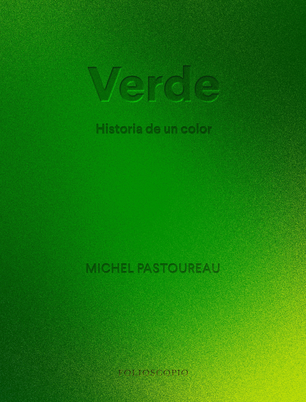 Verde. Historia de un color