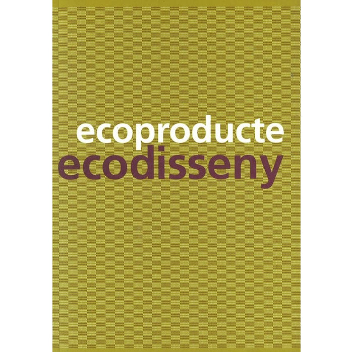 Ecoproducte / Ecodisseny