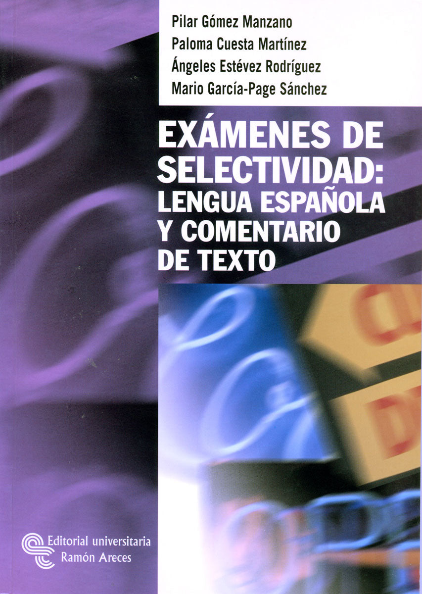 Exámenes de selectividad: lengua española y comentario de texto