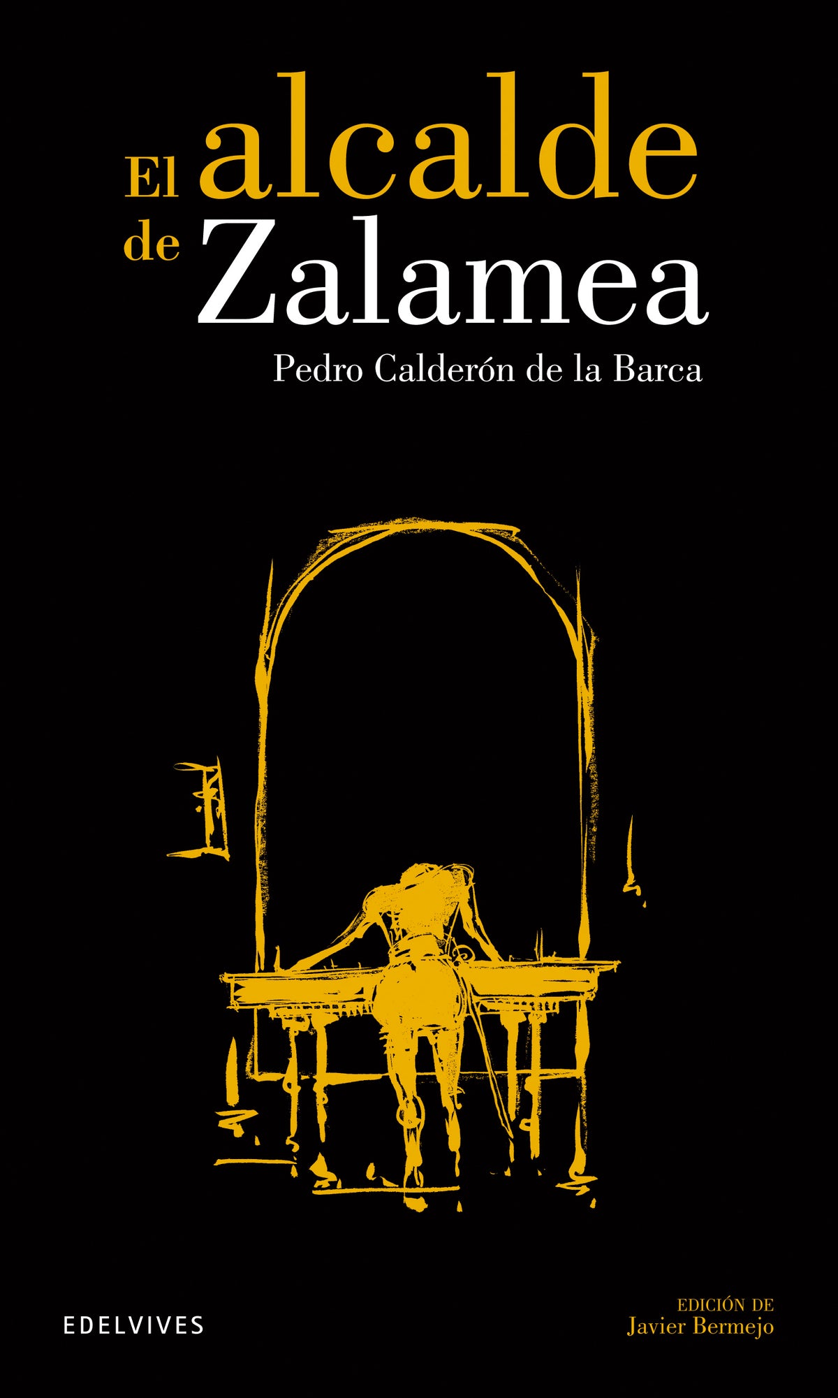 El alcalde de Zalamea