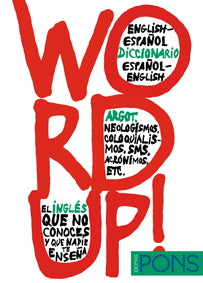 Word up! Diccionario Ingles/Español Español/Inglés